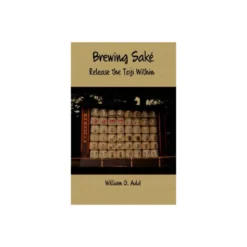 Brewing Sake - Release The Toji Within