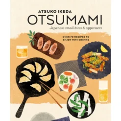 Otsumami: Japanese Small Bites & Appetizers
